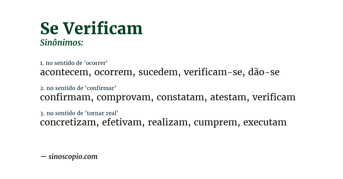 Sinônimo de se verificam