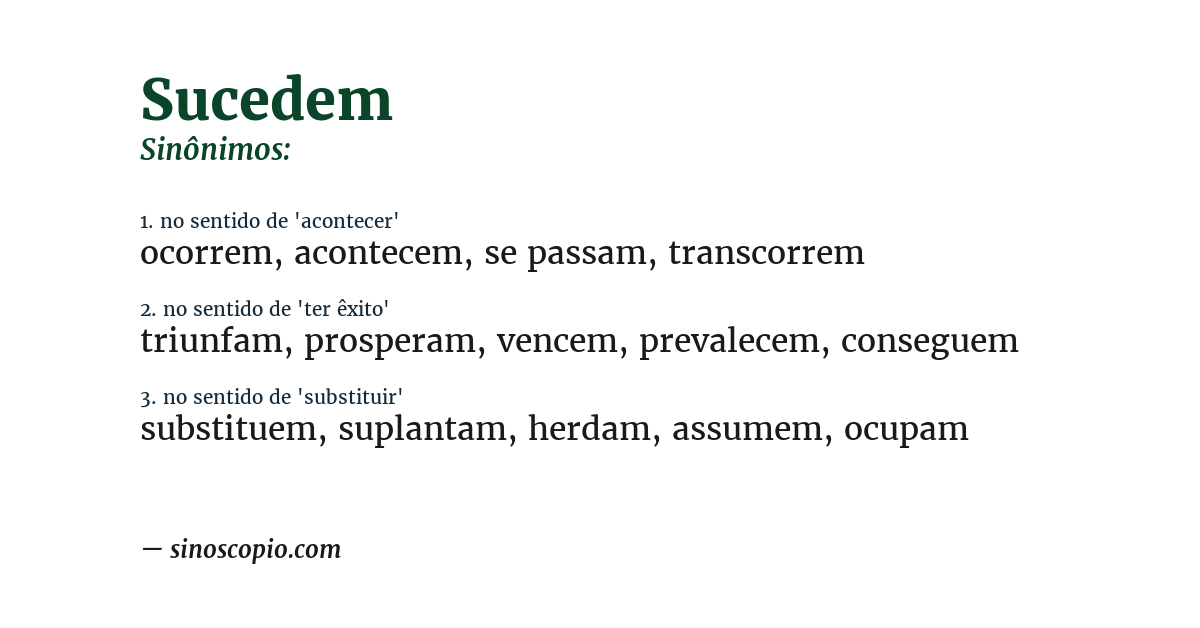 Sinônimo de sucedem