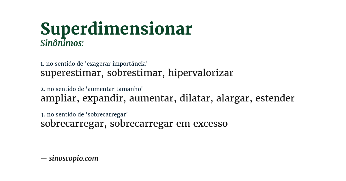 Sinônimo de superdimensionar