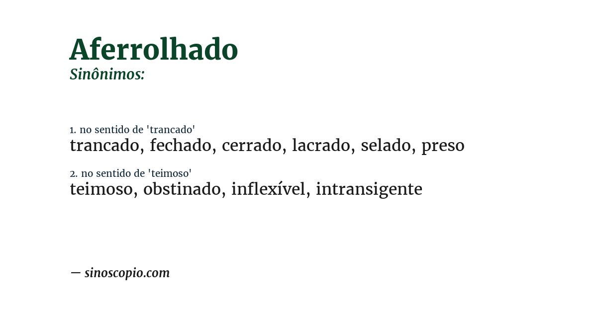 Sinônimo de aferrolhado