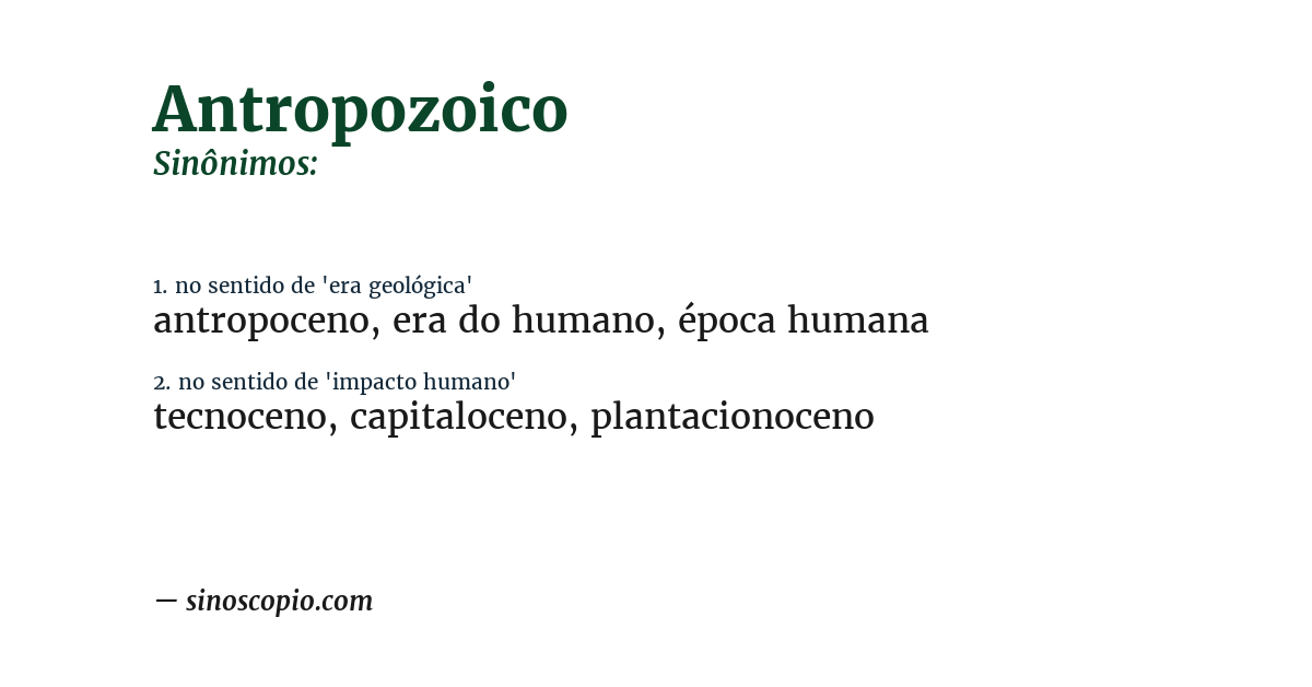 Sinônimo de antropozoico