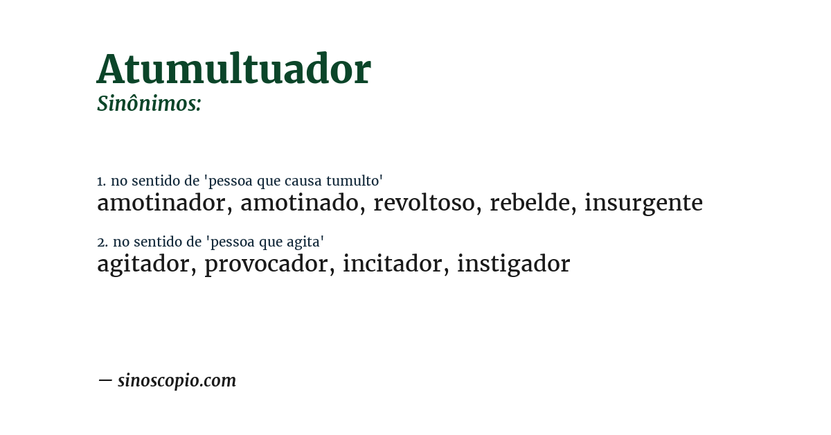 Sinônimo de atumultuador