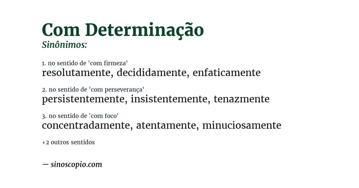 Sinônimo de com determinação