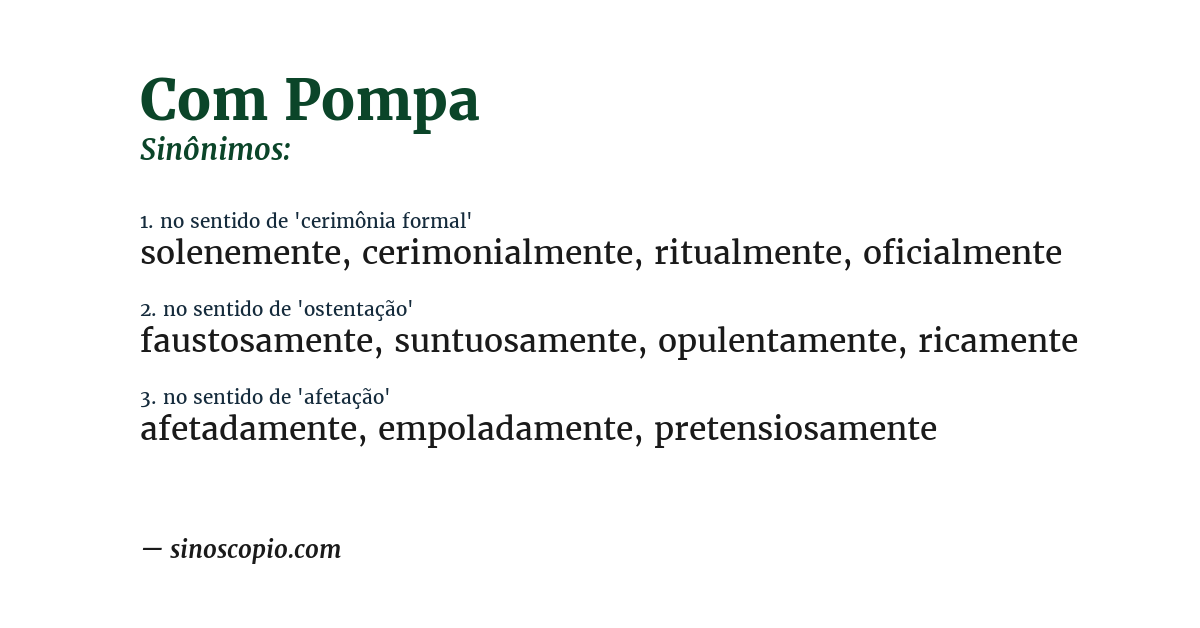 Sinônimo de com pompa