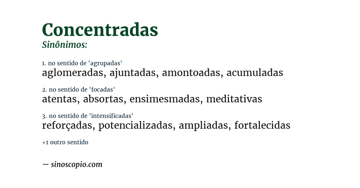 Sinônimo de concentradas