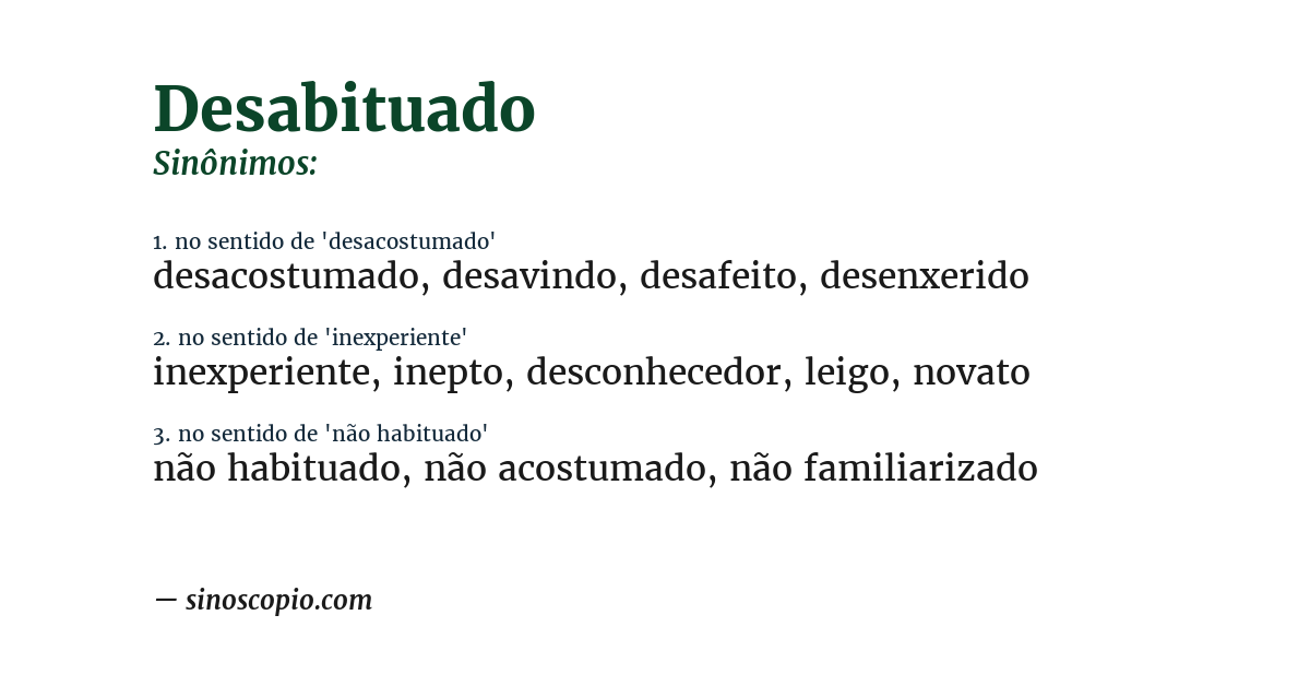 Sinônimo de desabituado