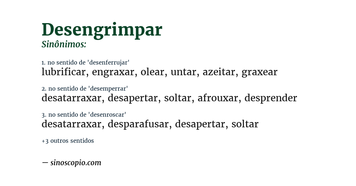 Sinônimo de desengrimpar