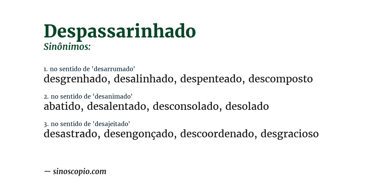 Sinônimo de despassarinhado