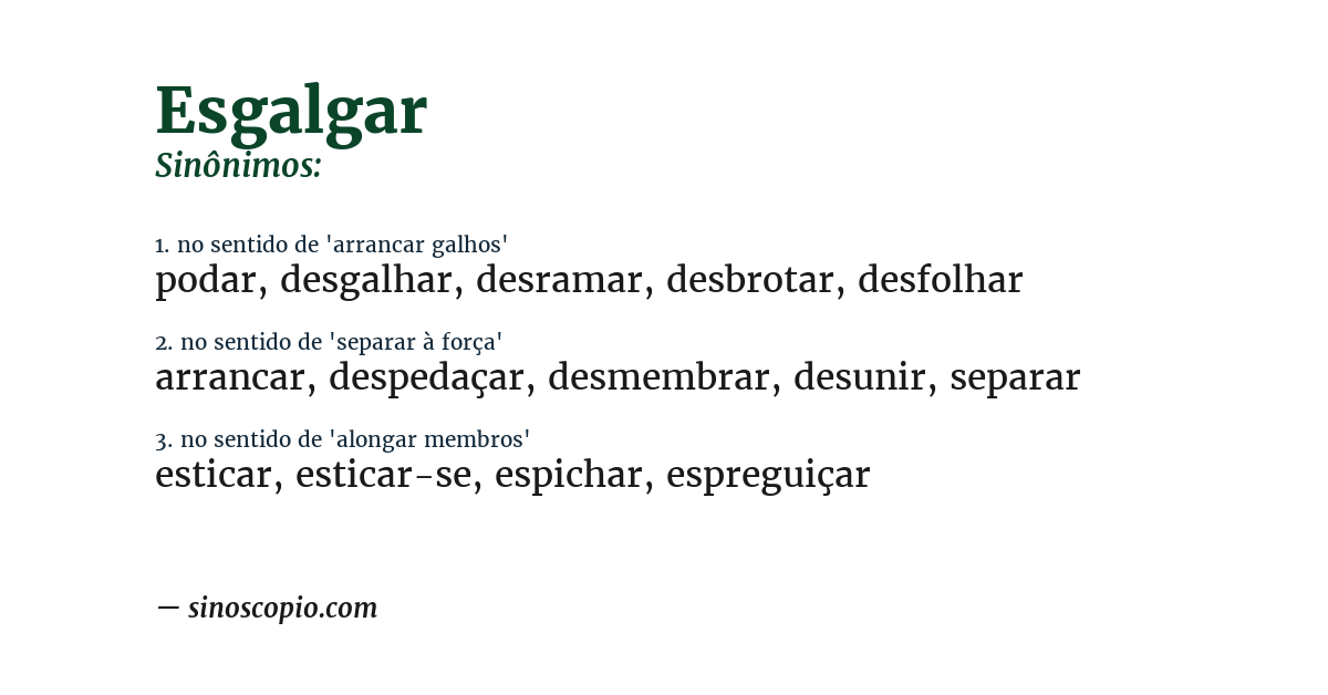 Sinônimo de esgalgar