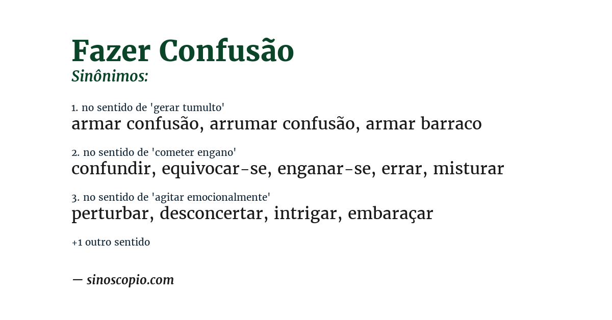 Sinônimo de fazer confusão