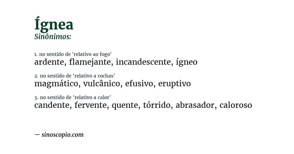 Sinônimo de ígnea