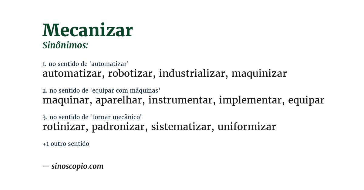 Sinônimo de mecanizar