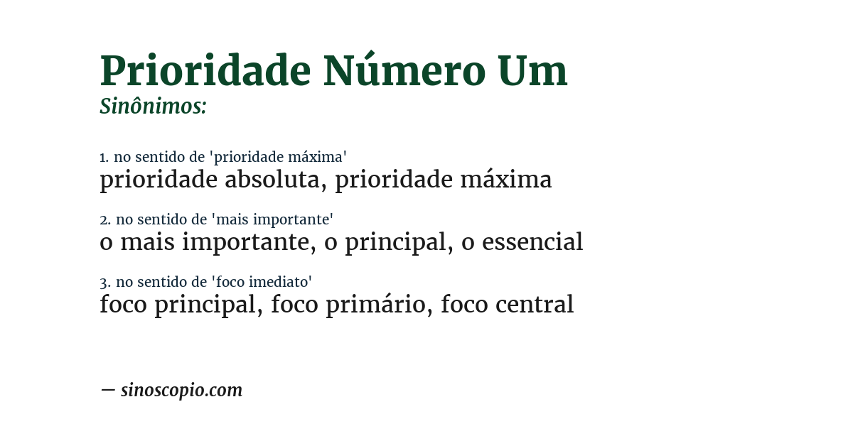 Sinônimo de prioridade número um
