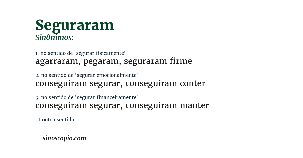 Sinônimo de seguraram