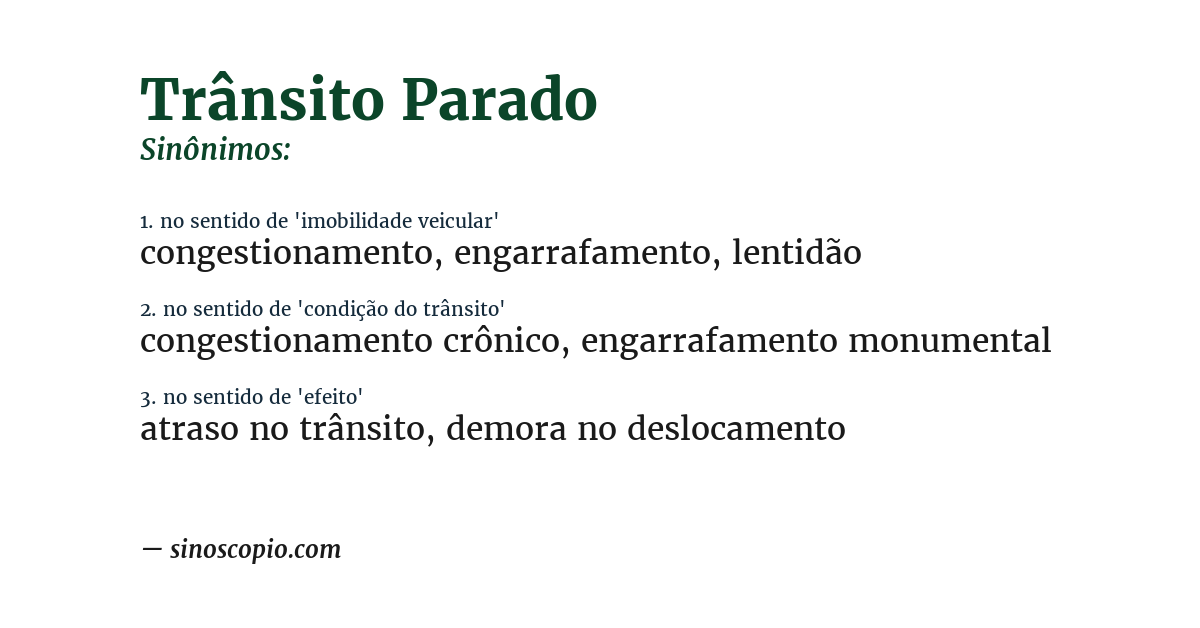 Sinônimo de trânsito parado