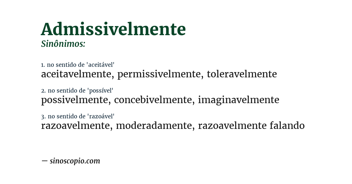 Sinônimo de admissivelmente