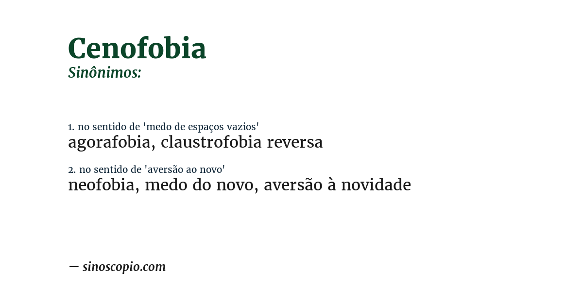 Sinônimo de cenofobia