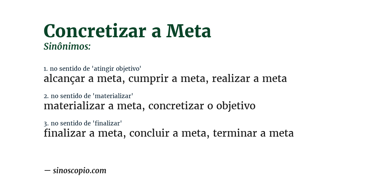 Sinônimo de concretizar a meta
