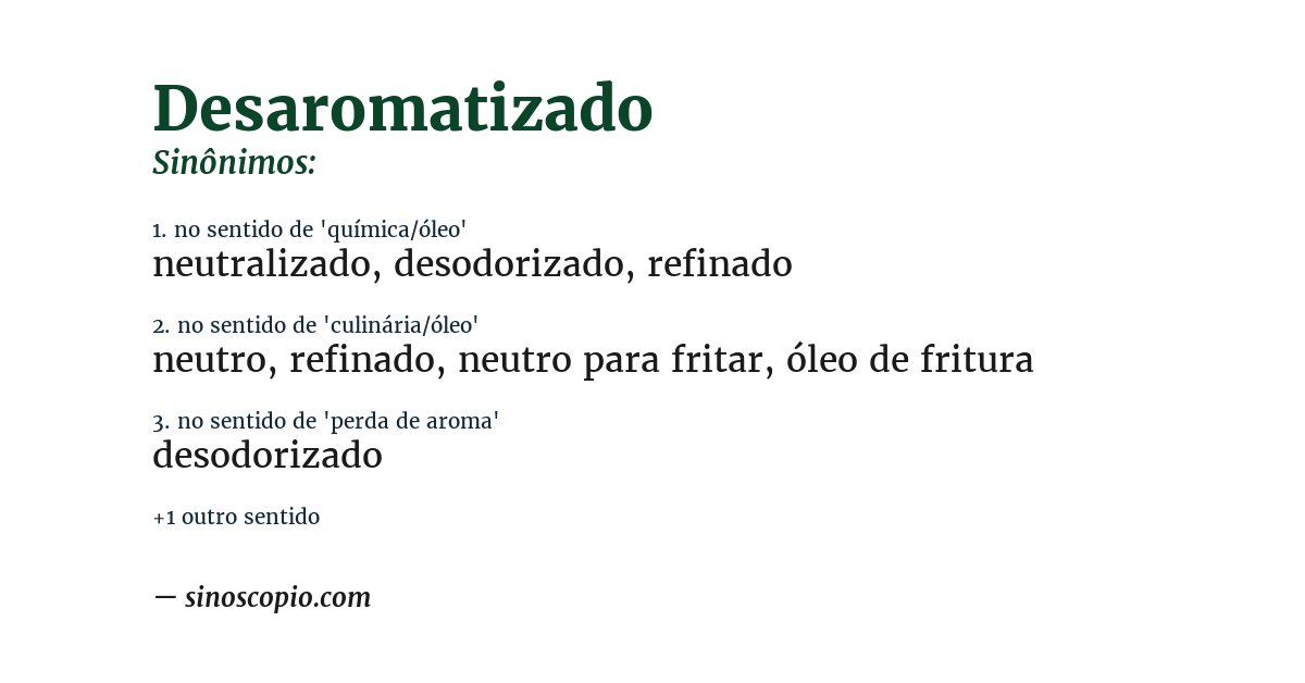 Sinônimo de desaromatizado