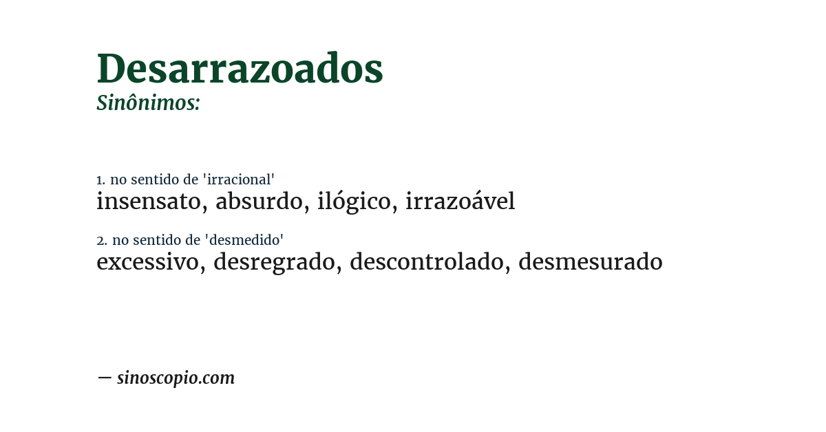 Sinônimo de desarrazoados