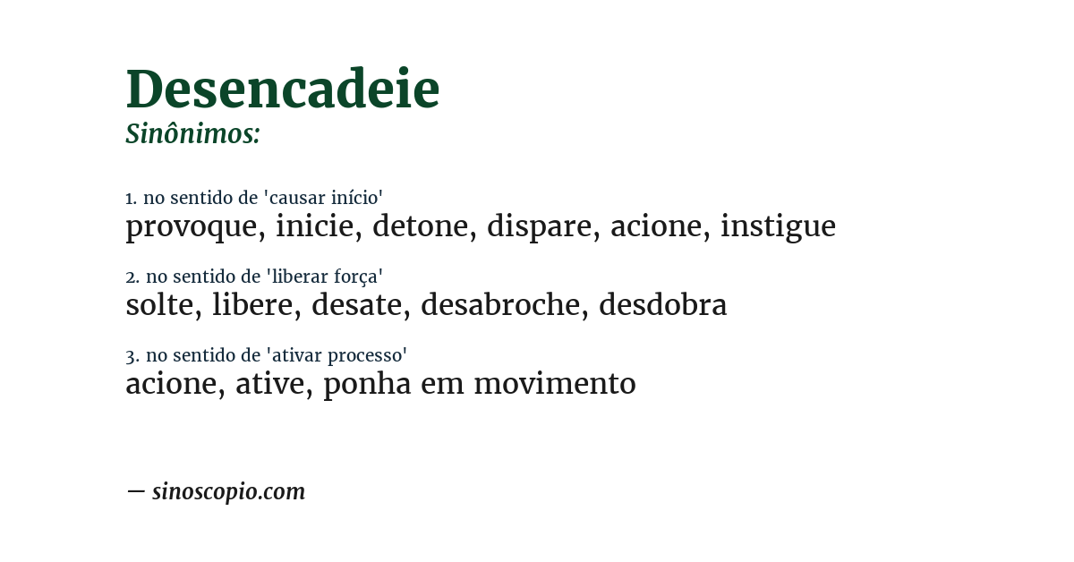 Sinônimo de desencadeie