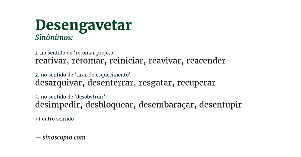Sinônimo de desengavetar