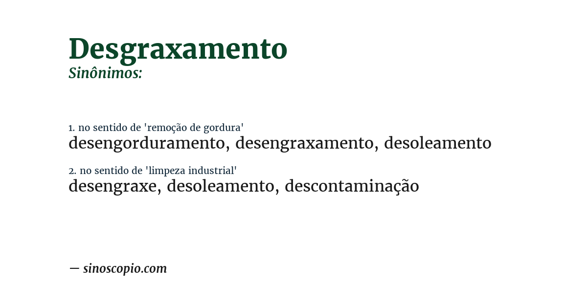 Sinônimo de desgraxamento