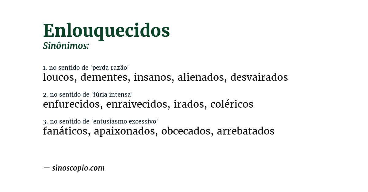 Sinônimo de enlouquecidos