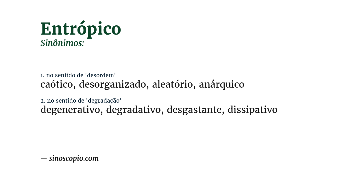 Sinônimo de entrópico