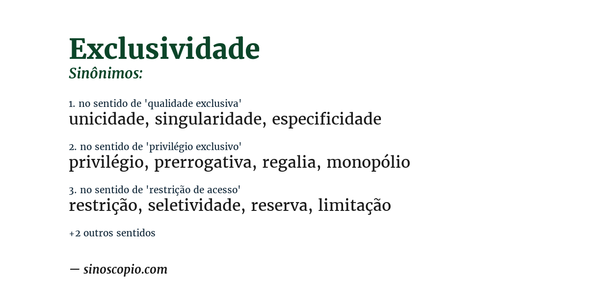 Sinônimo de exclusividade