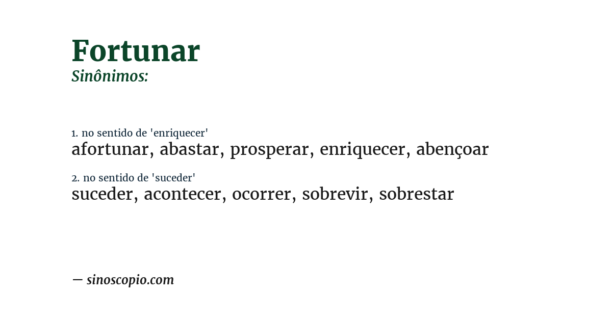 Sinônimo de fortunar