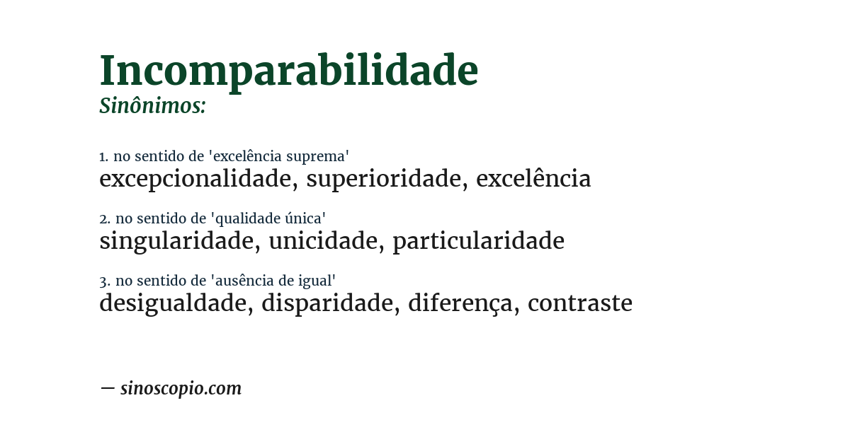 Sinônimo de incomparabilidade