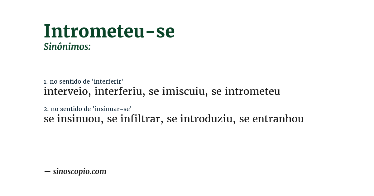 Sinônimo de intrometeu-se