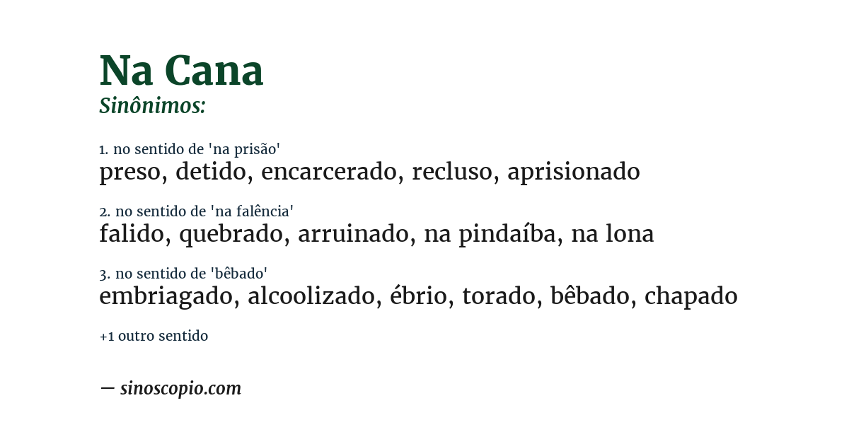 Sinônimo de na cana