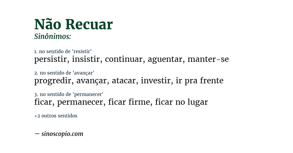 Sinônimo de não recuar
