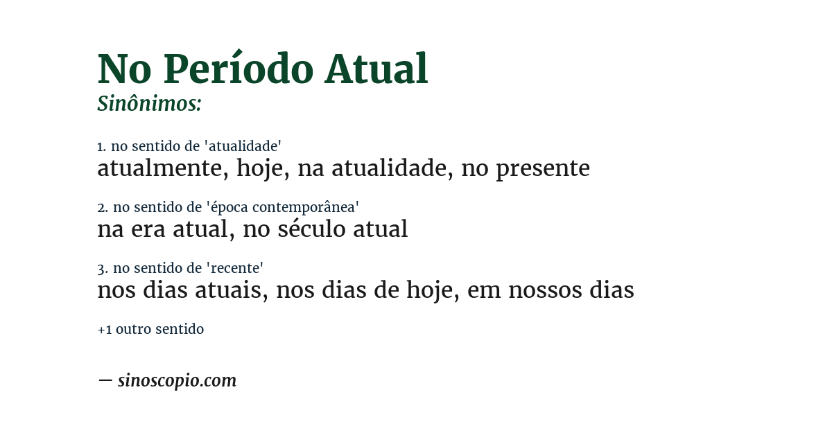 Sinônimo de no período atual