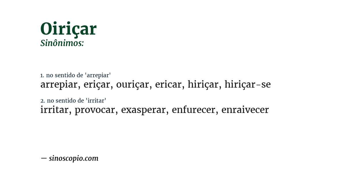 Sinônimo de oiriçar