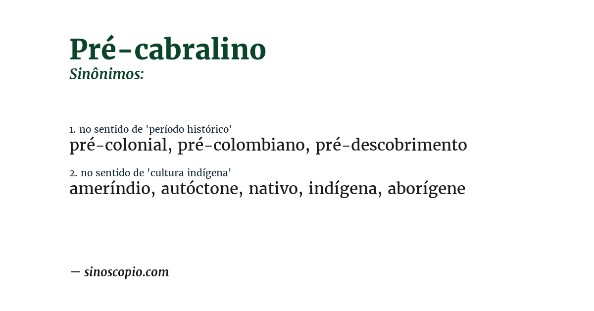 Sinônimo de pré-cabralino