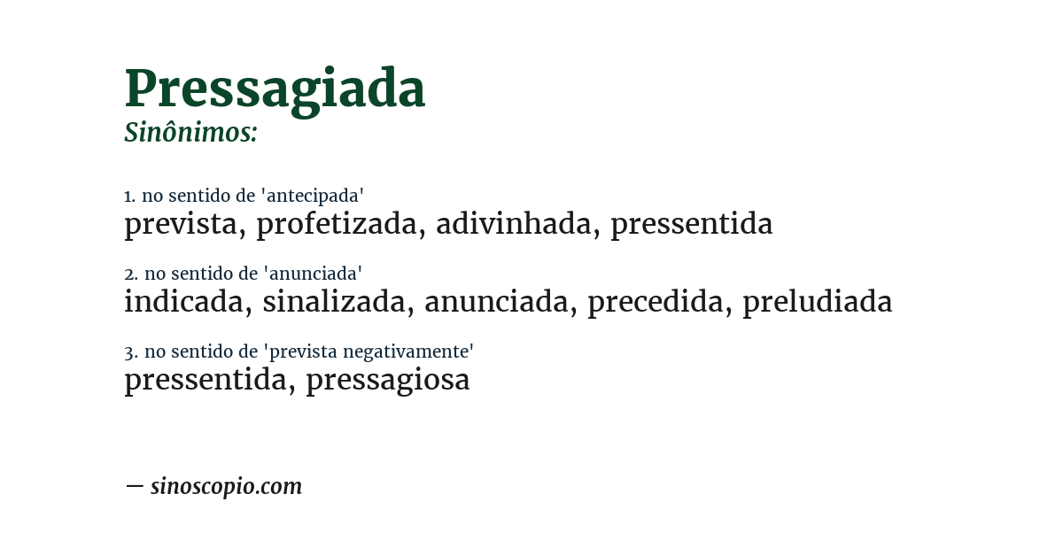 Sinônimo de pressagiada