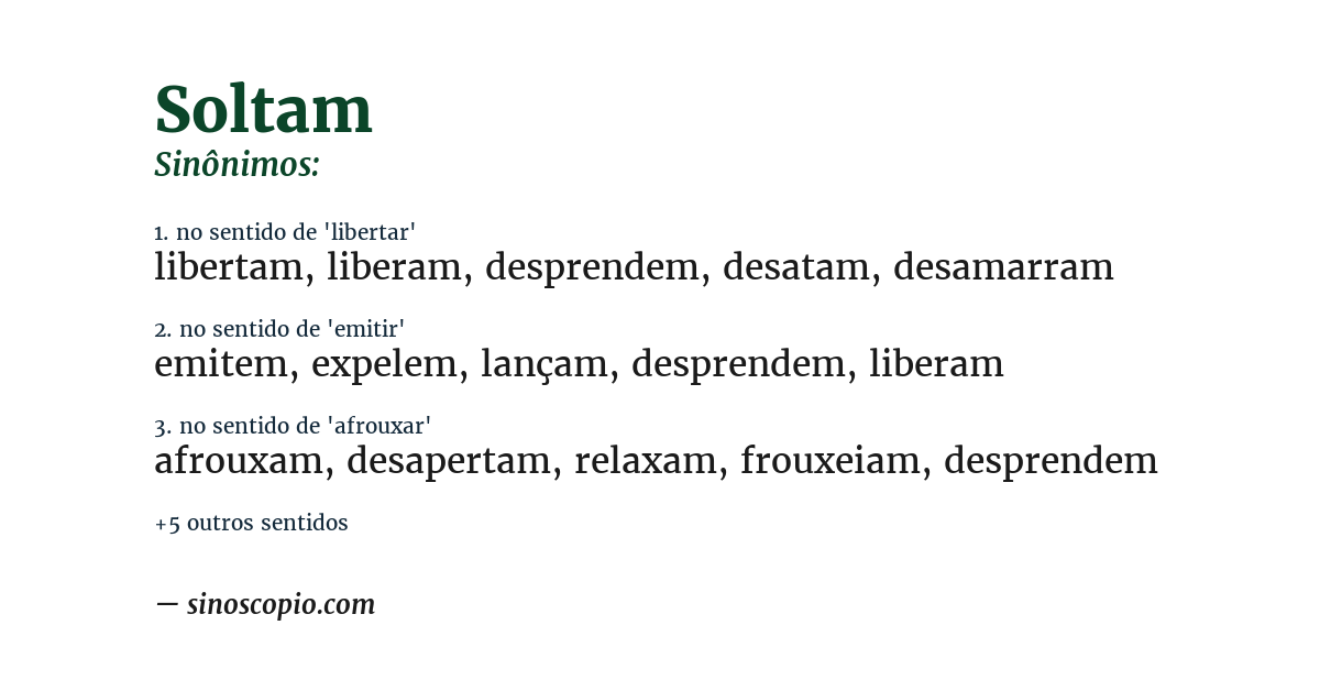 Sinônimo de soltam