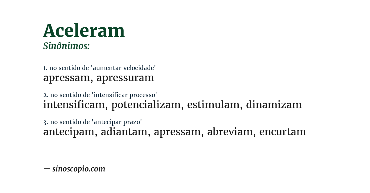 Sinônimo de aceleram