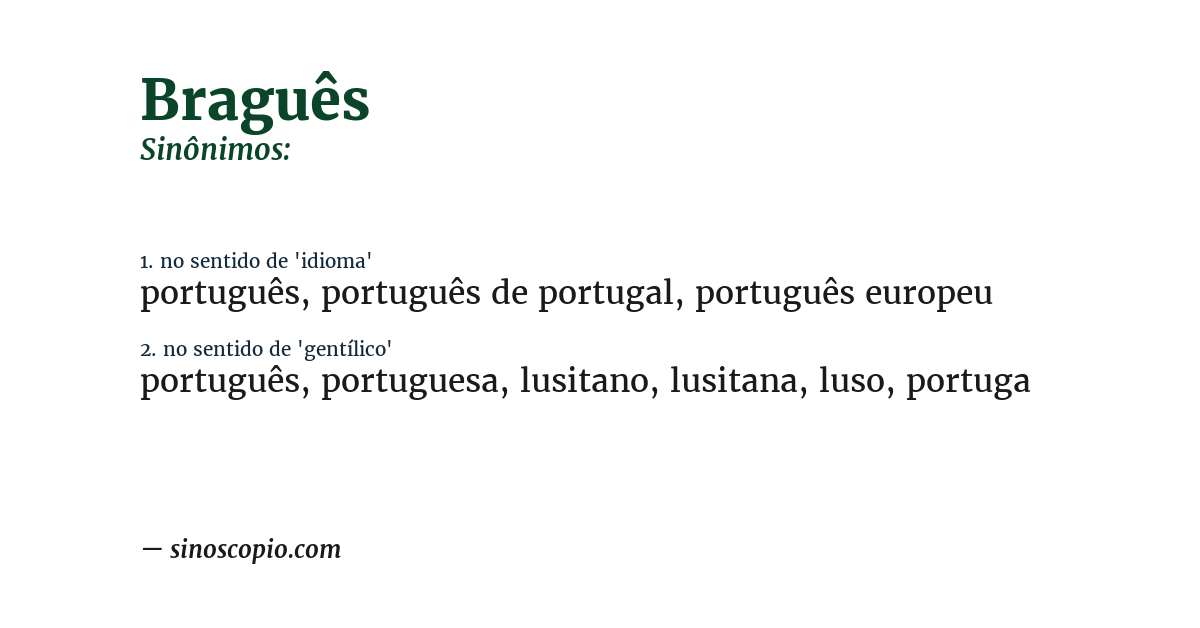 Sinônimo de braguês