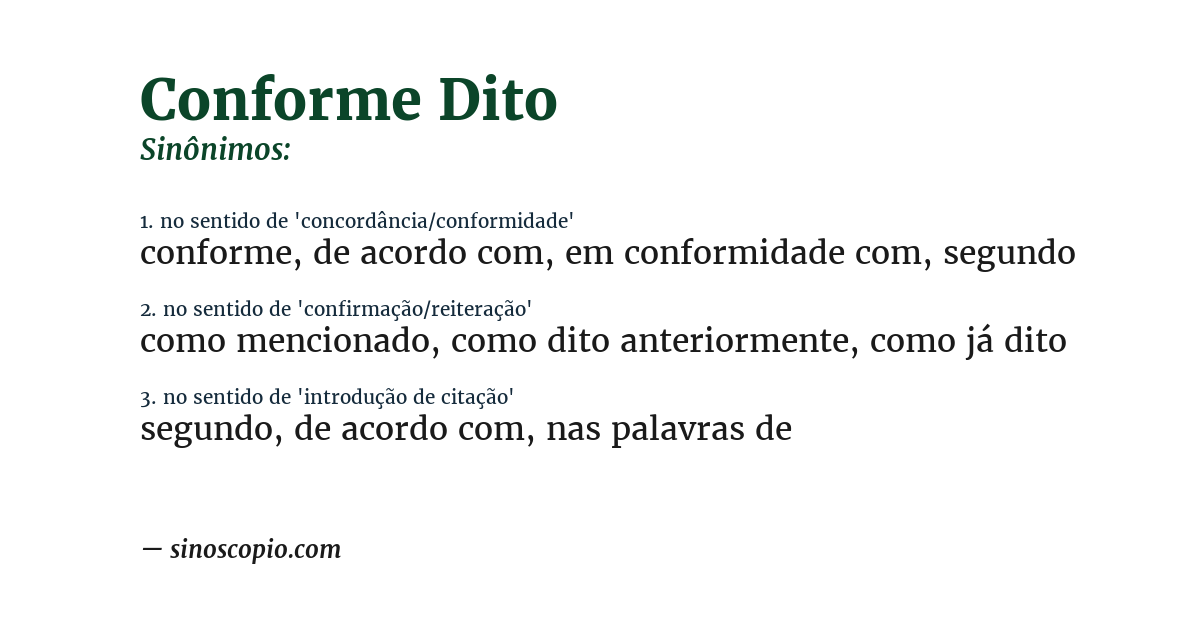Sinônimo de conforme dito
