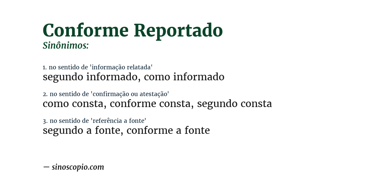 Sinônimo de conforme reportado