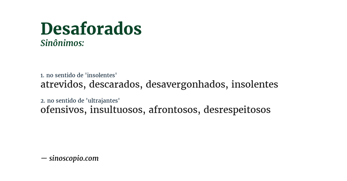 Sinônimo de desaforados