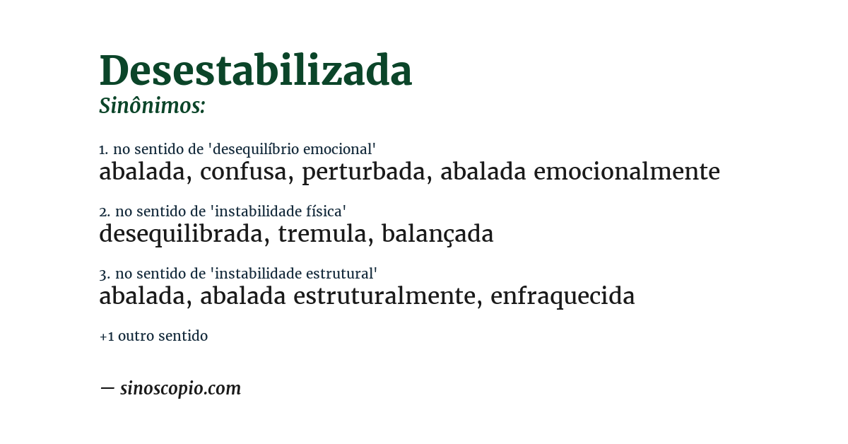Sinônimo de desestabilizada