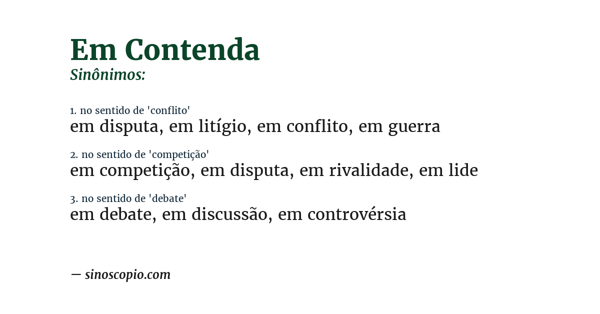 Sinônimo de em contenda
