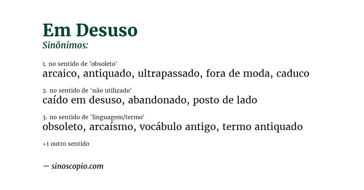 Sinônimo de em desuso