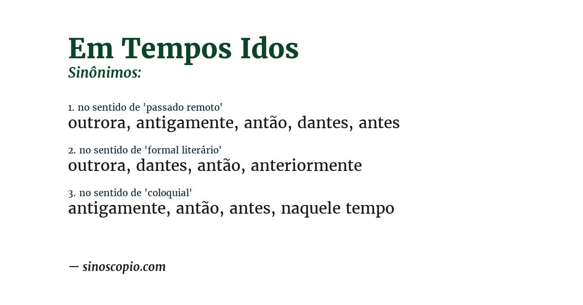 Sinônimo de em tempos idos