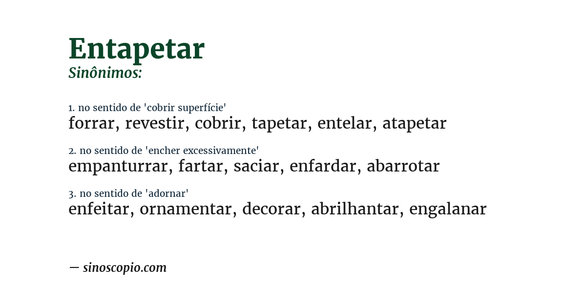 Sinônimo de entapetar